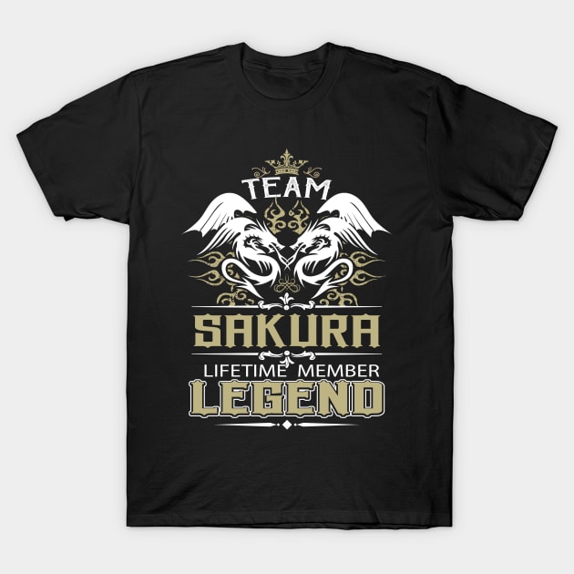 Sakura Name T Shirt -  Team Sakura Lifetime Member Legend Name Gift Item Tee T-Shirt by yalytkinyq